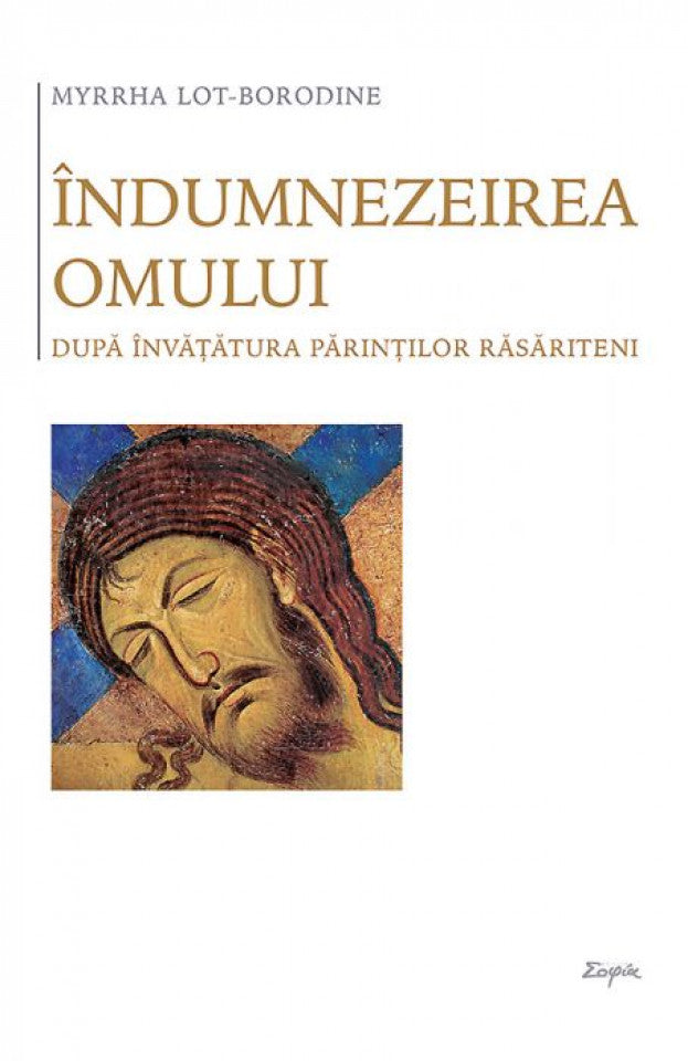 Îndumnezeirea omului după învățătura Părinților răsăriteni