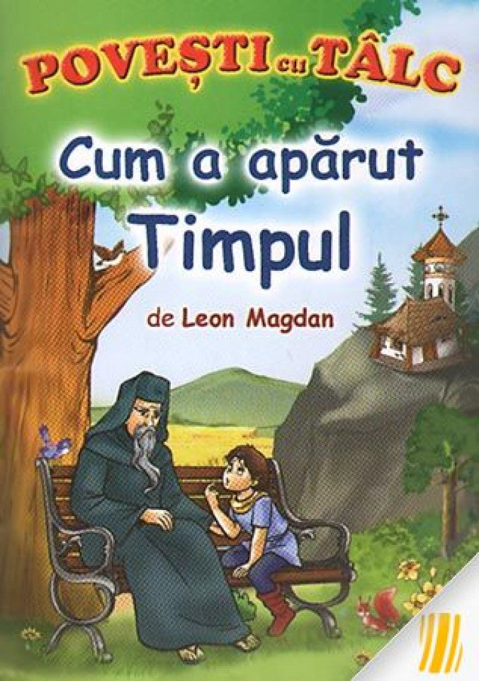 Poveşti cu tâlc. Cum a apărut timpul