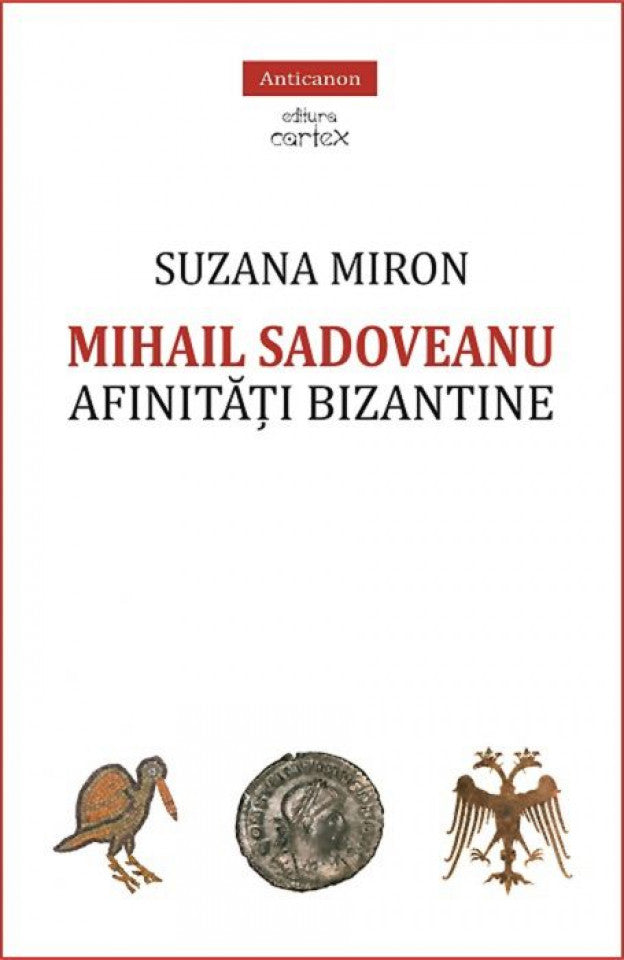 Mihail Sadoveanu. Afinități bizantine