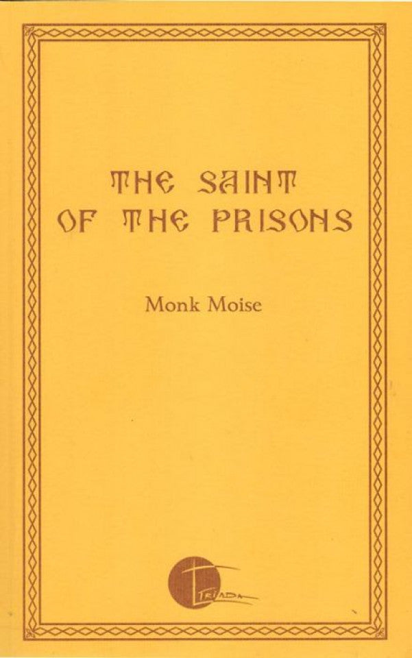 The Saint of the prisons