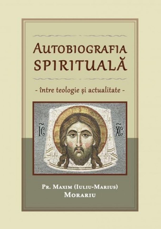 Autobiografia spirituală - între teologie și actualitate