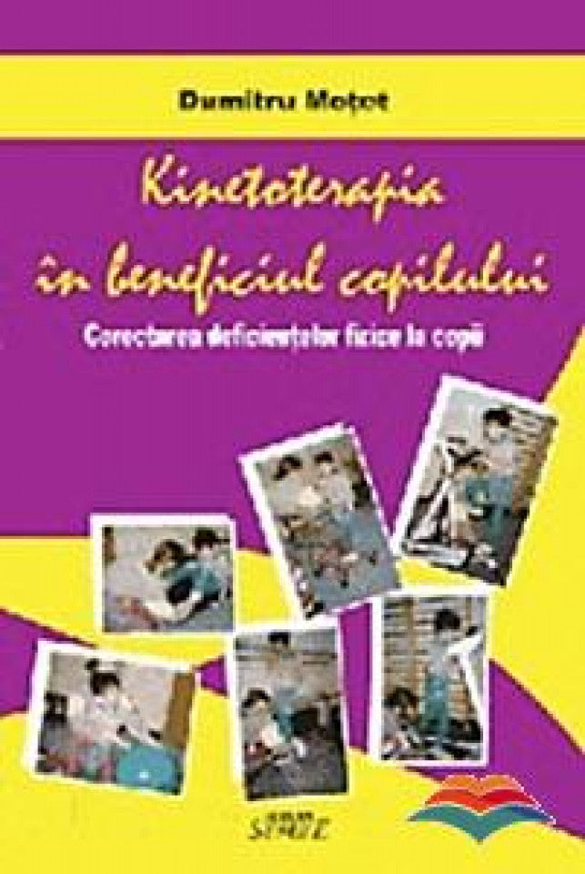 Kinetoterapia in beneficiul copilului. Corectarea deficientelor fizice la copii