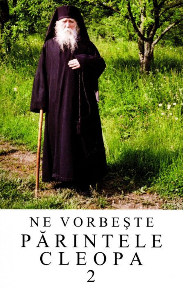 Ne vorbeste Parintele Cleopa (vol 2)