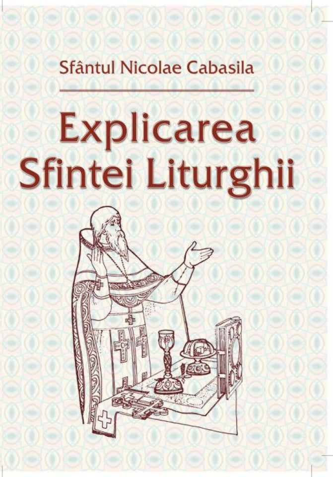 Explicarea Sfintei Liturghii