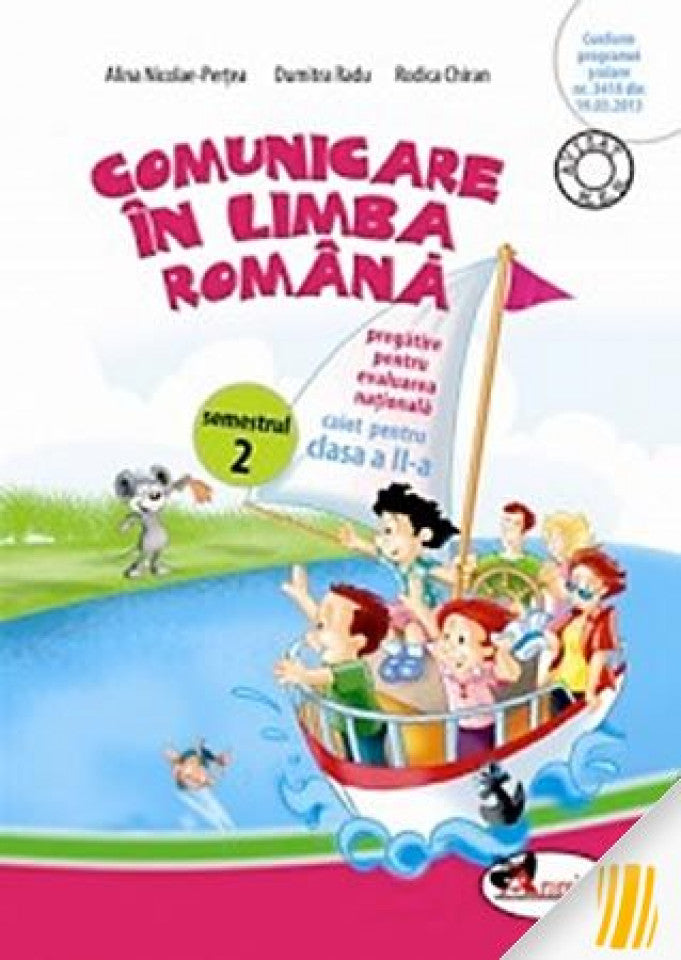 Comunicare în limba română. Caiet de pregătire pentru evaluare națională, clasa a II-a, semestrul 2