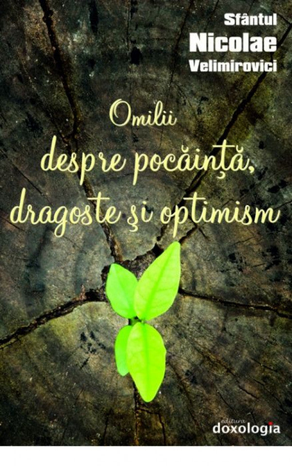 Omilii despre pocăință, dragoste și optimism