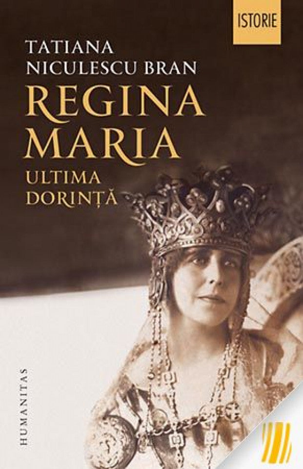 Regina Maria. Ultima dorinţă