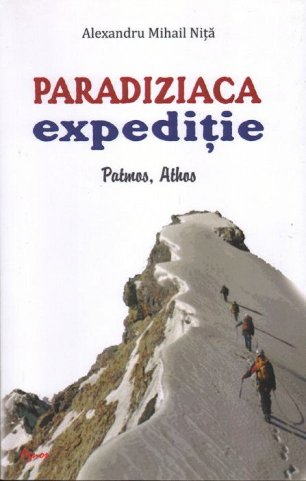 Paradiziaca expediție. Patmos, Athos