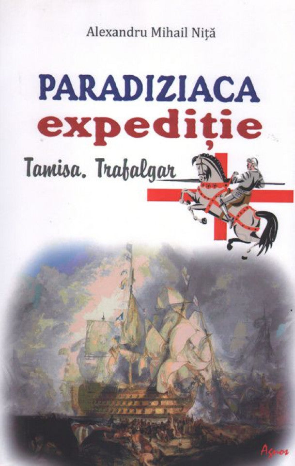 Paradiziaca expediție. Tamisa, Trafalgar