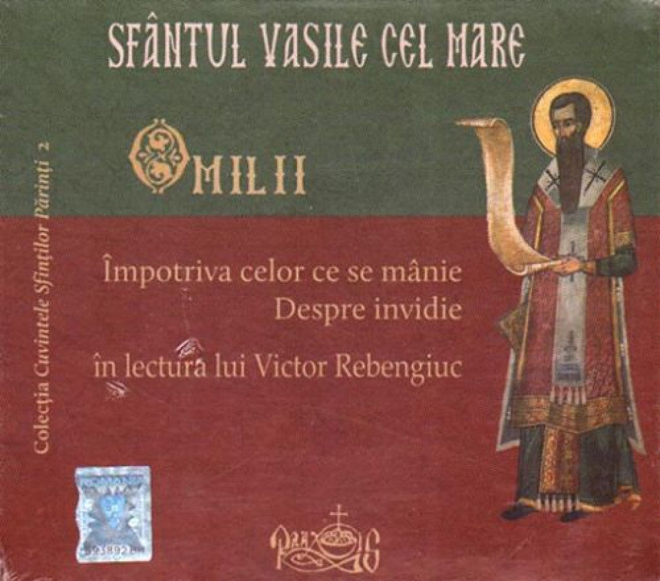 Omilii împotriva celor ce se mânie. Despre invidie - CD - Vasile cel Mare, sf.