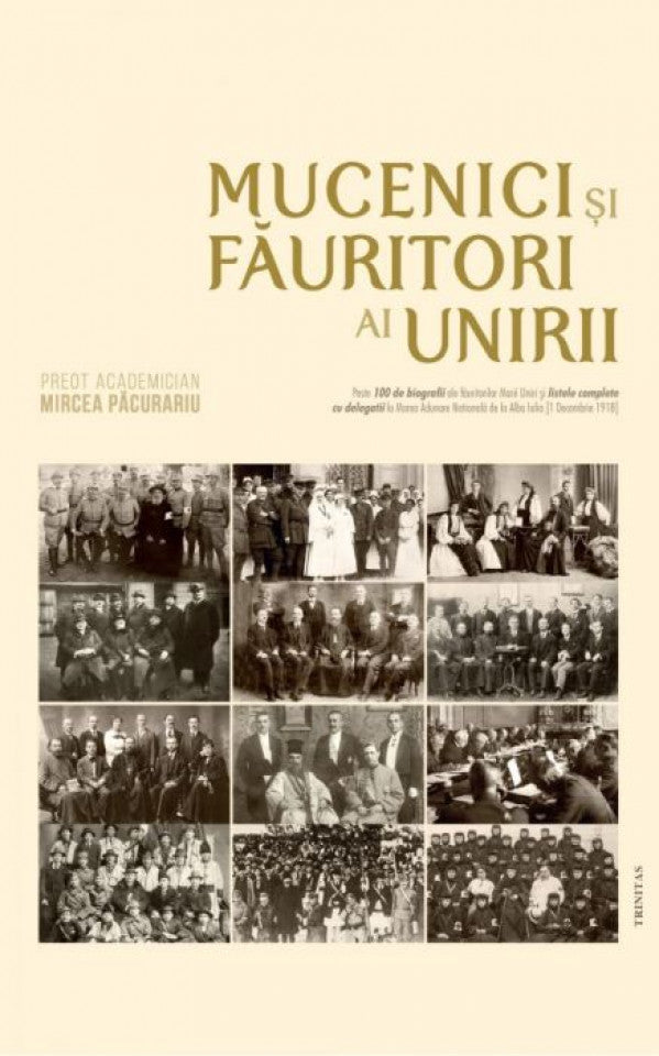 Mucenici și făuritori ai Unirii: preoțimea din Transilvania și Banat și Unirea din 1918
