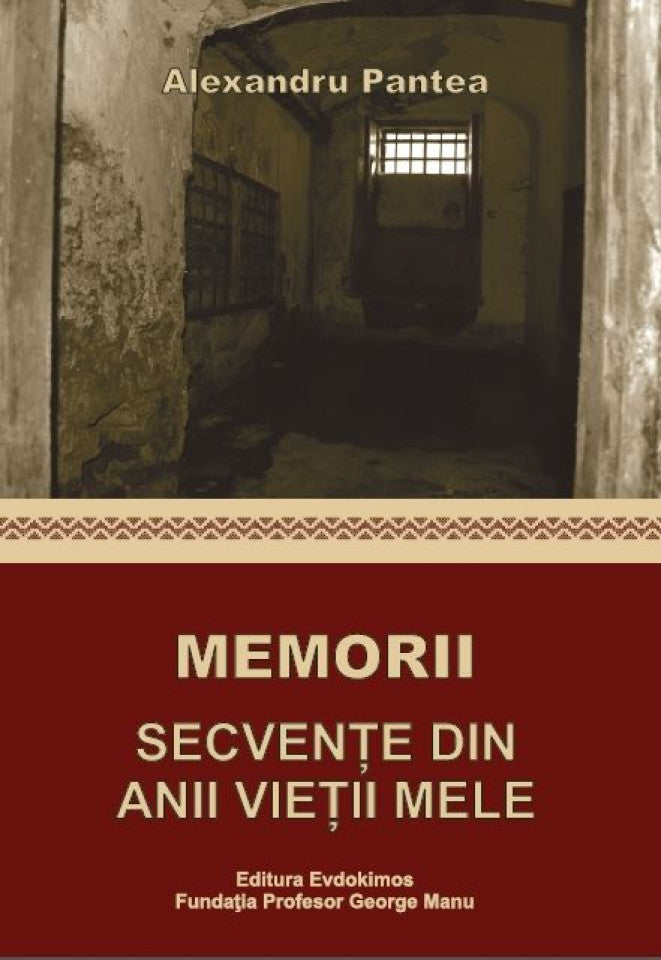 Memorii – Secvenţe din anii vieţii mele