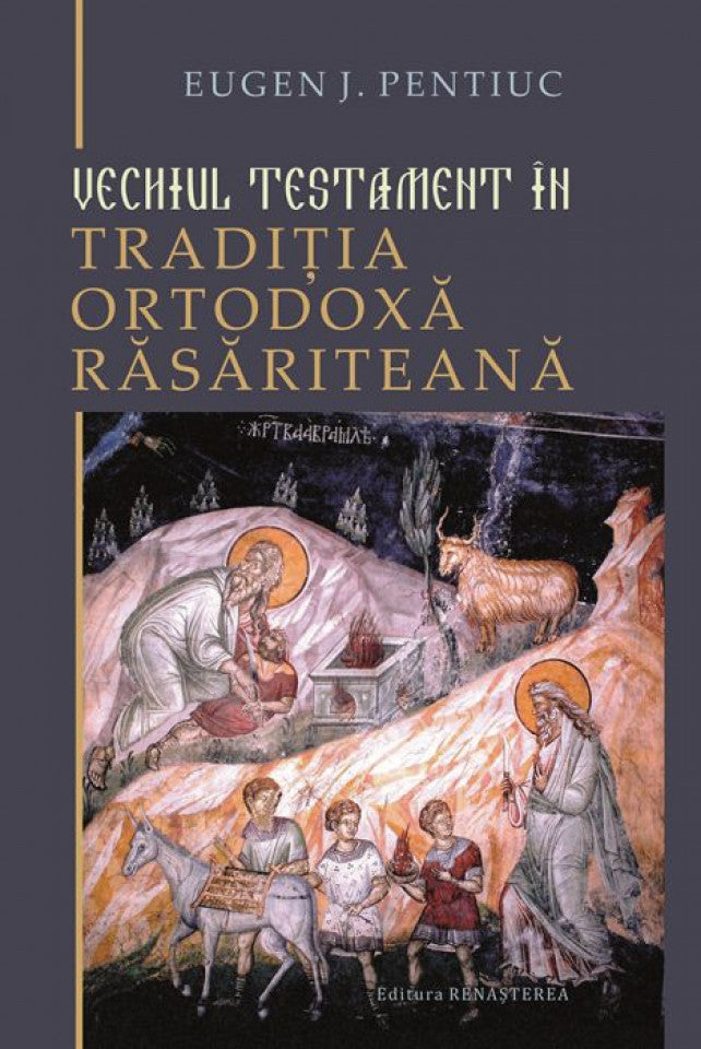 Vechiul Testament în tradiţia ortodoxă răsăriteană