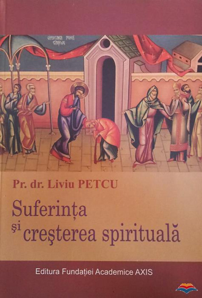 Suferinţa şi creșterea spirituală