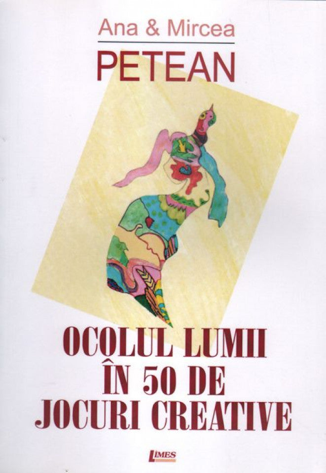 Ocolul lumii în 50 de jocuri creative