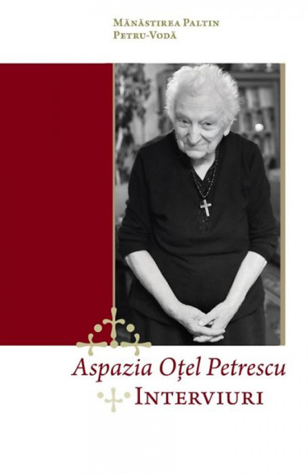 Aspazia Oţel Petrescu - Interviuri