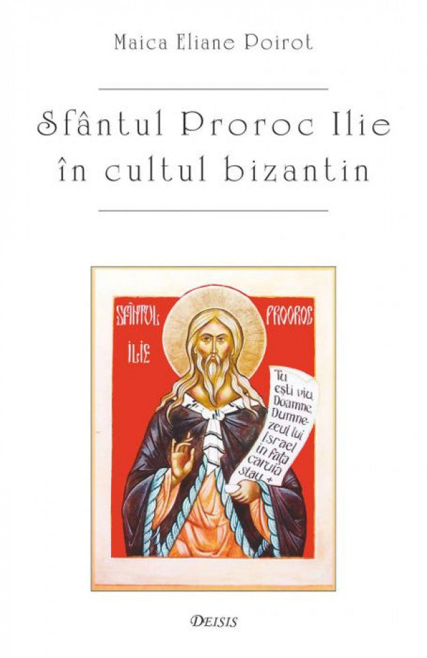 Sfântul proroc Ilie în cultul bizantin