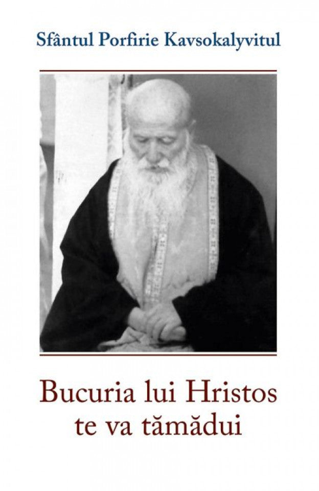 Bucuria lui Hristos te va tămădui