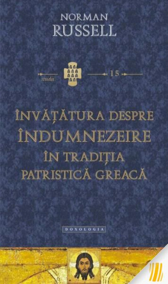 Învăţătura despre îndumnezeire în tradiţia patristică greacă - STUDII 15