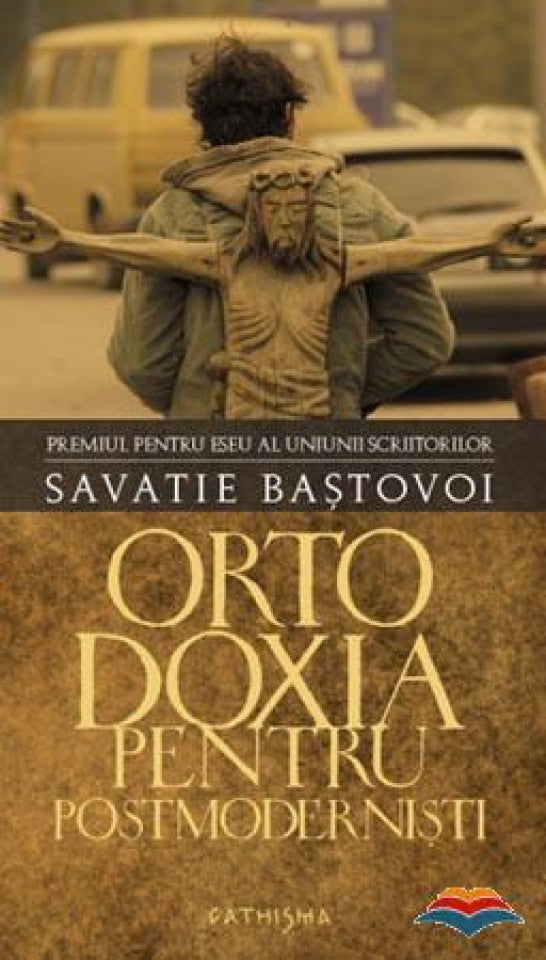 Ortodoxia pentru postmodernisti