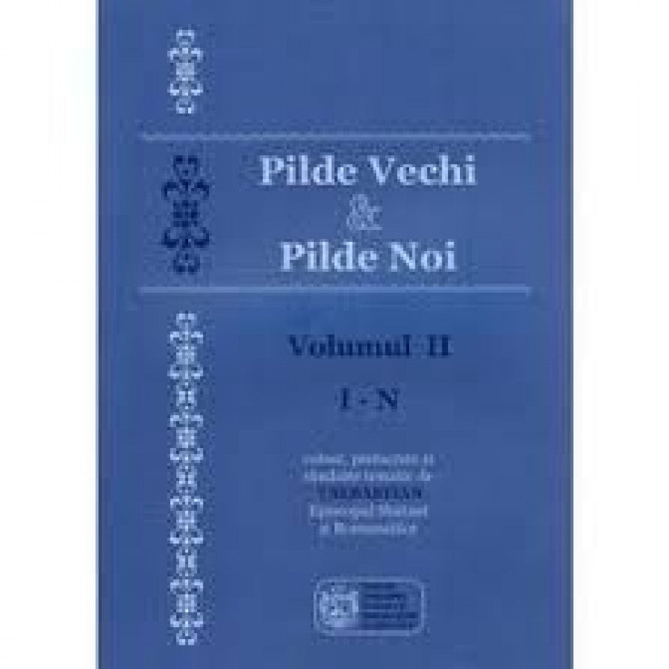 Pilde vechi & Pilde noi. Vol. II (I - N)