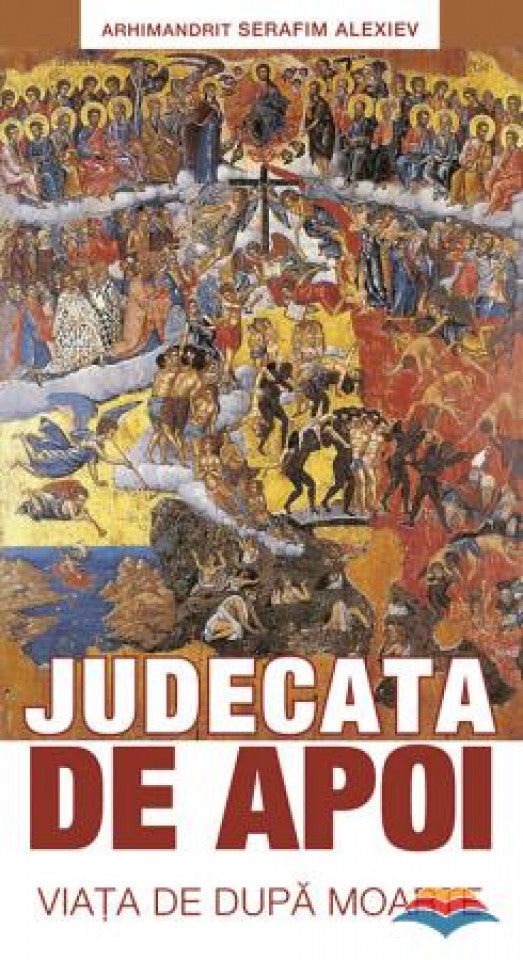 Judecata de apoi. Viaţa de după moarte