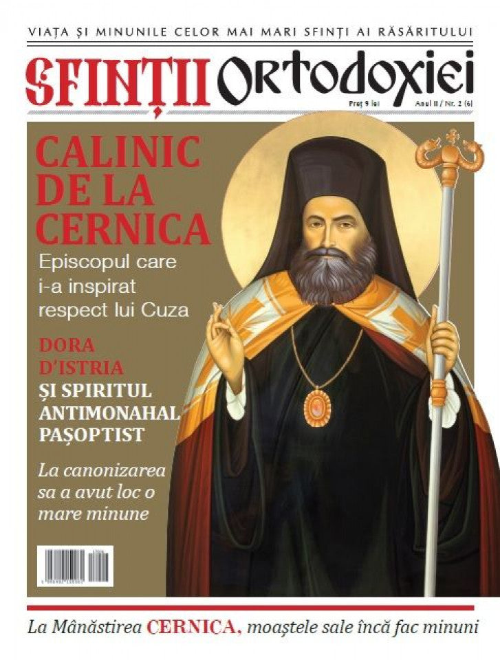 Sfinţii ortodoxiei. Nr. 6 - Sfântul Calinic de la Cernica