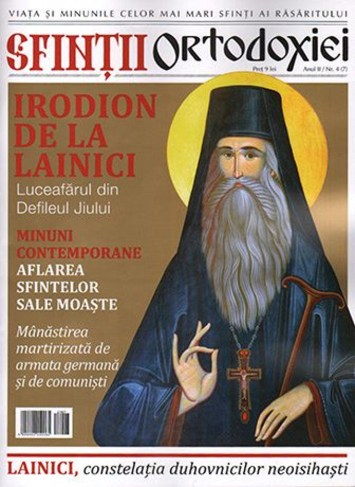 Sfinţii ortodoxiei. Nr. 7 - Sfântul Irodion de la Lainici 