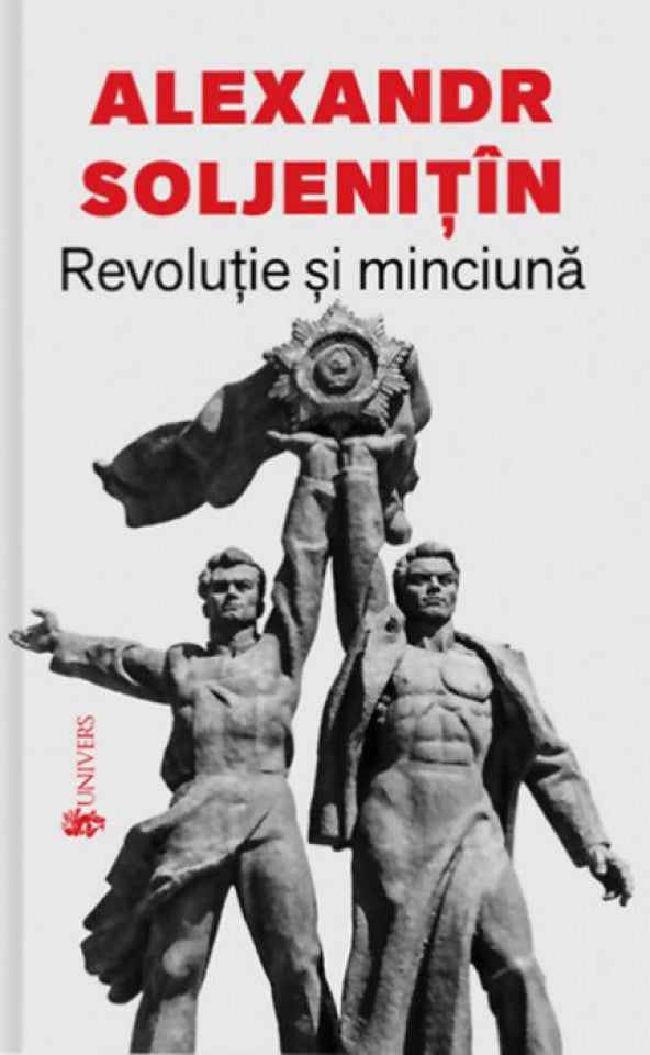 Revoluţie şi minciună