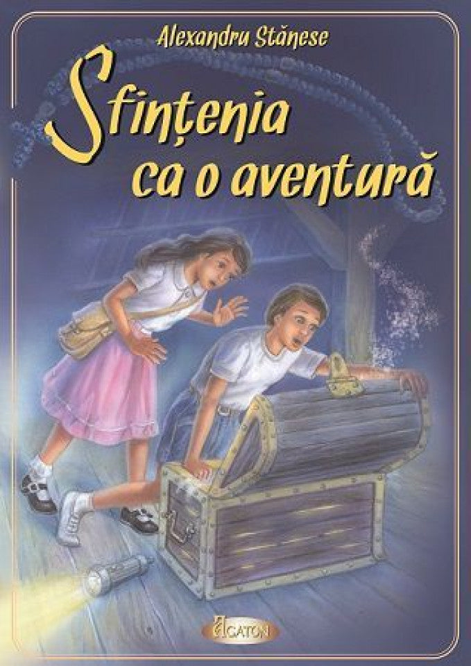 Sfinţenia ca o aventură