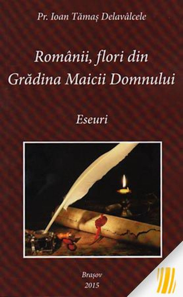 Românii, flori din grădina Maicii Domnului