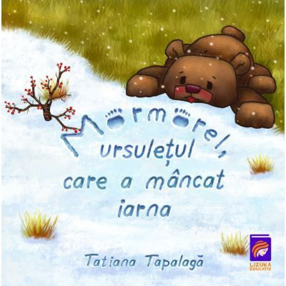 Mormorel, ursulețul care a mâncat iarna