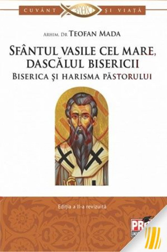 Sfântul Vasile cel Mare, dascalul bisericii. Biserica și harisma pastorului