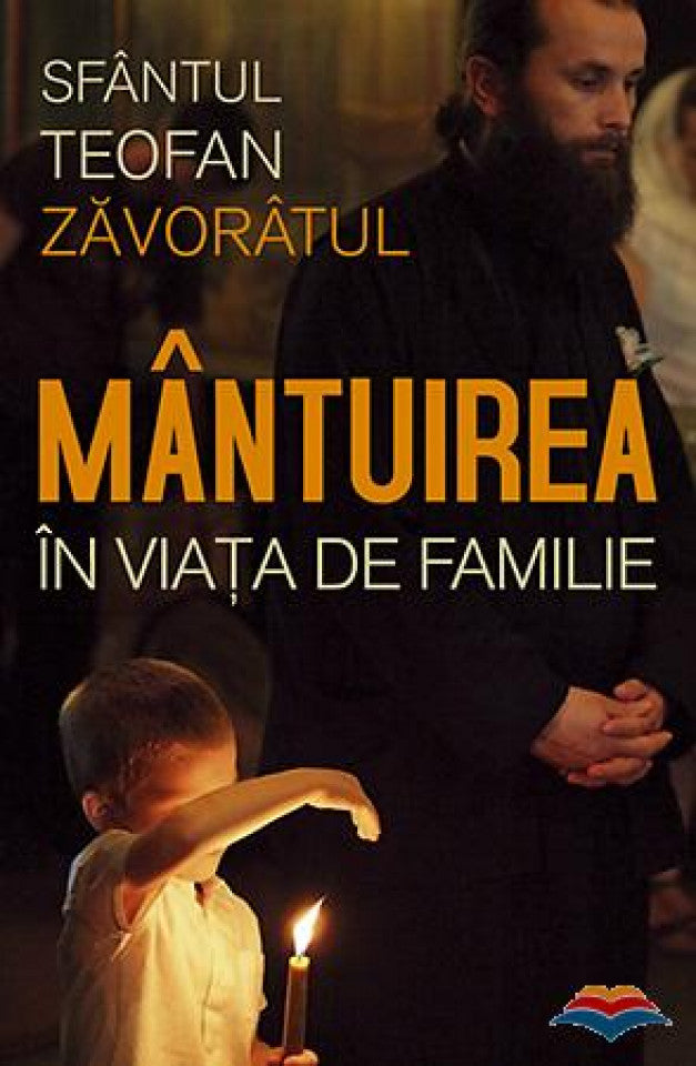 Mântuirea în viaţa de familie