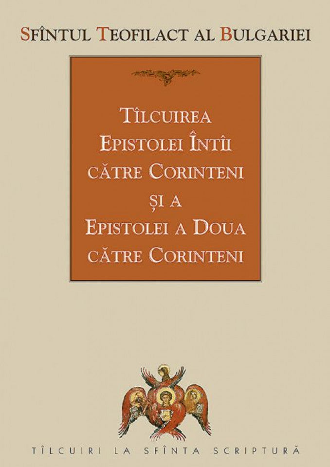 Tîlcuirea Epistolei întîi către Corinteni şi a Epistolei a doua către Corinteni
