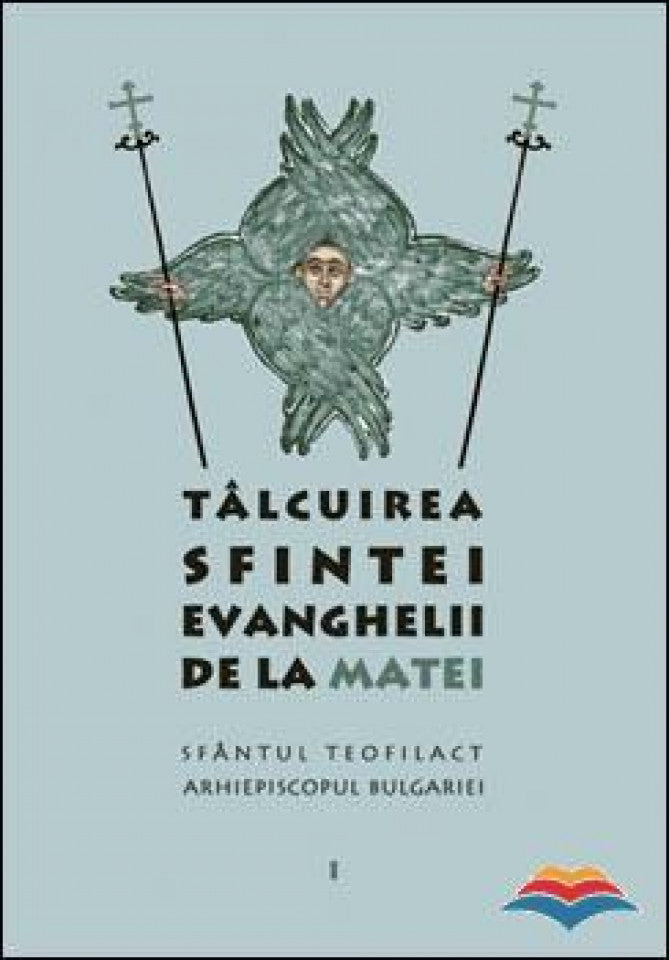 Tâlcuirea Sfintei Evanghelii de la Matei