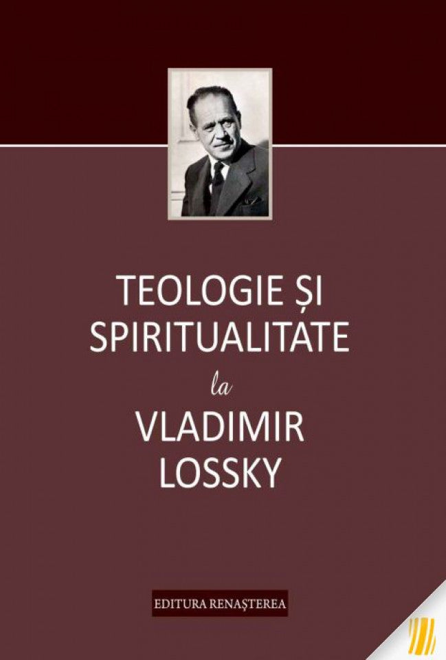 Teologie şi spiritualitate la Vladimir Lossky