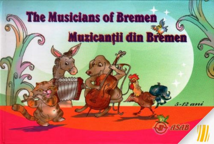 The Musicians of Bremen. Muzicantii din Bremen