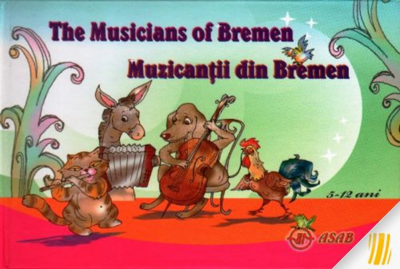 The Musicians of Bremen. Muzicantii din Bremen