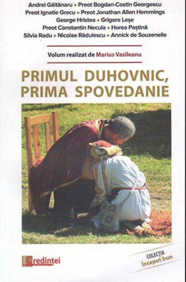 Primul duhovnic, prima spovedanie