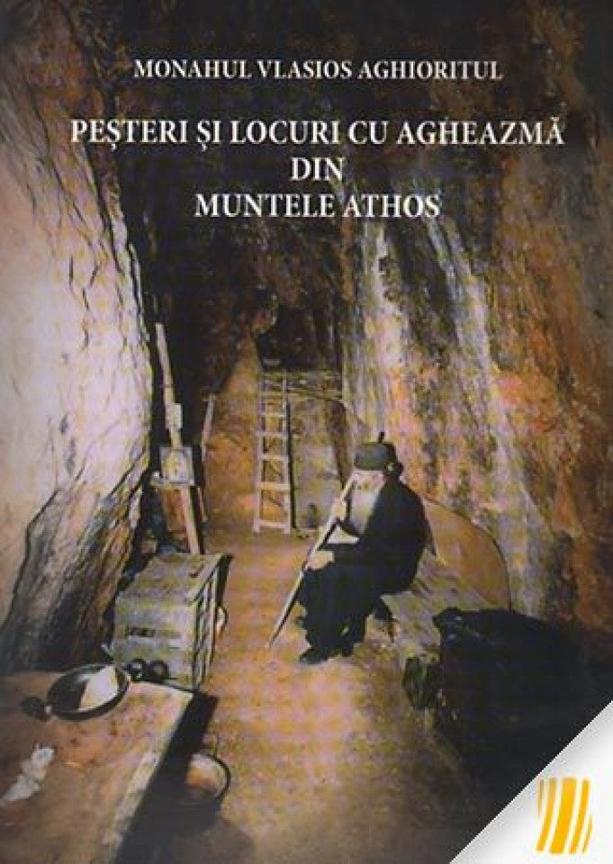 Peșteri si locuri cu agheazmă din Muntele Athos