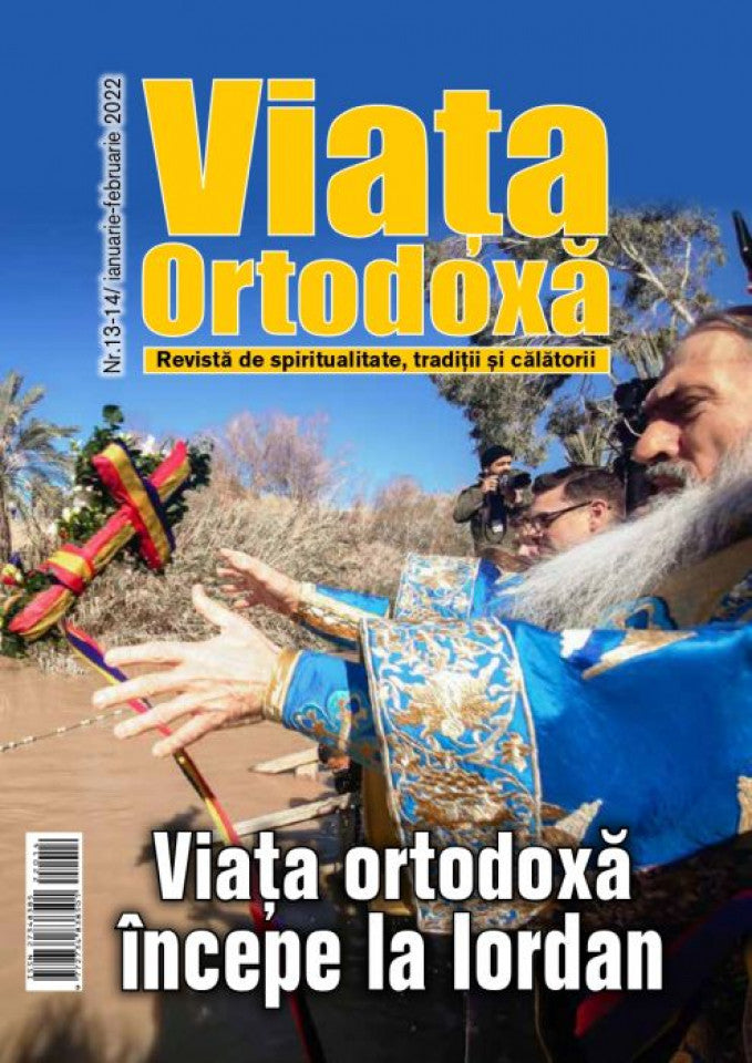 Viața ortodoxă nr. 13 - 14 ianuarie - februarie 2022