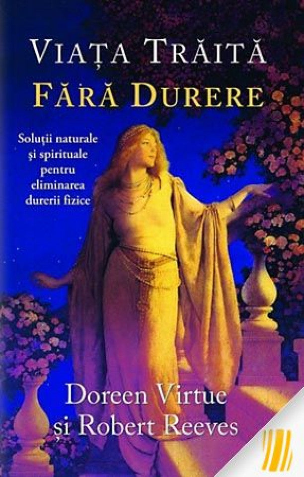 Doreen Reeves Viața traită fară durere – Carte Ortodoxa
