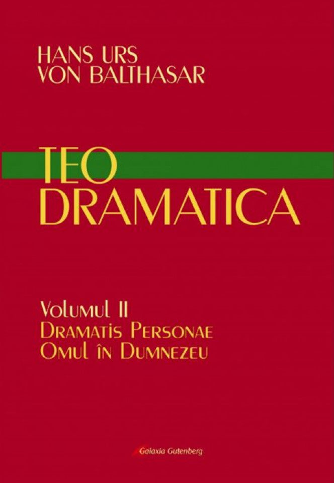 Teodramatica. Vol. II - Omul în Dumnezeu