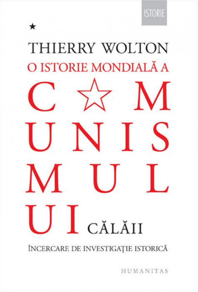 O istorie mondială a comunismului. Vol. 1