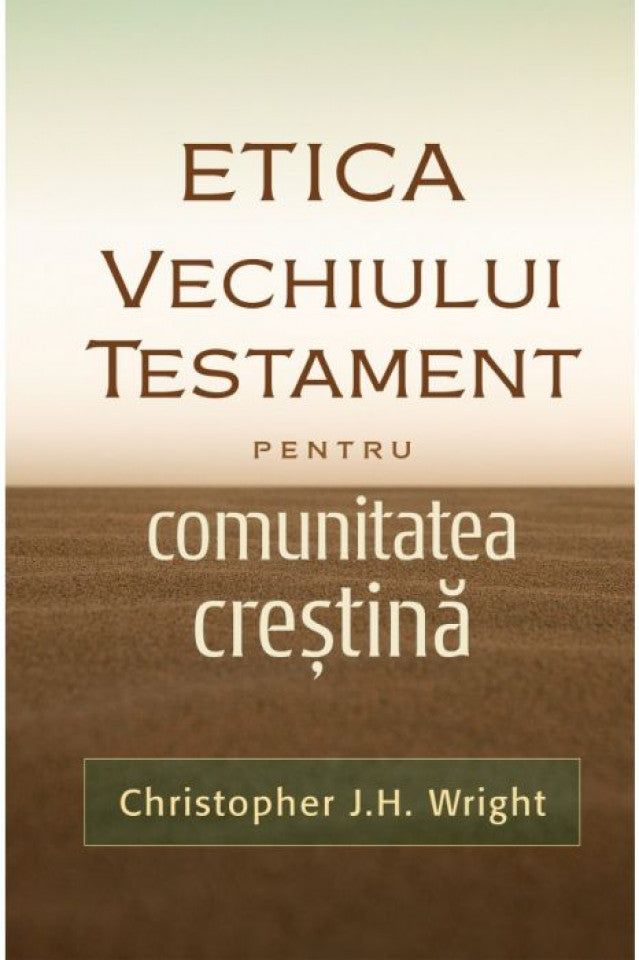 Etica Vechiului Testament pentru comunitatea creștină