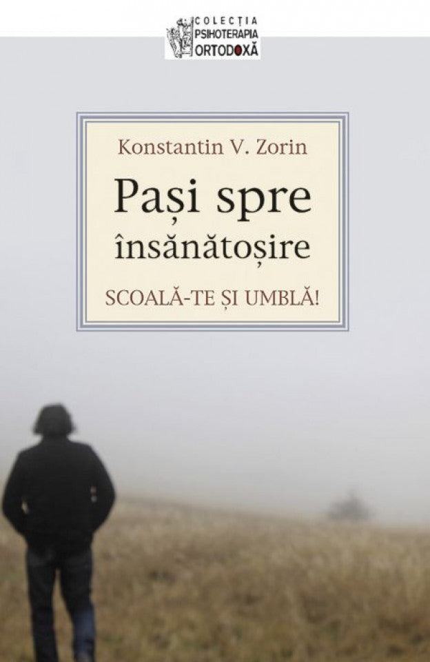 Scoală-te și umblă: pași spre însănătoșire